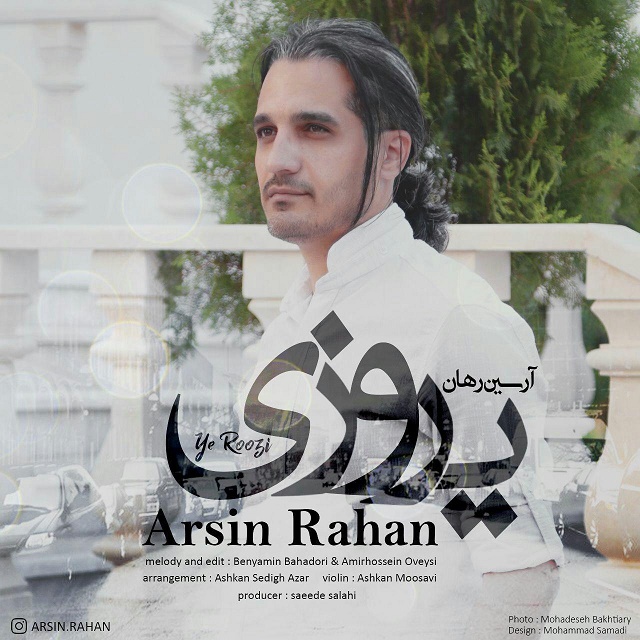 Arsin Rahan - Ye Roozi