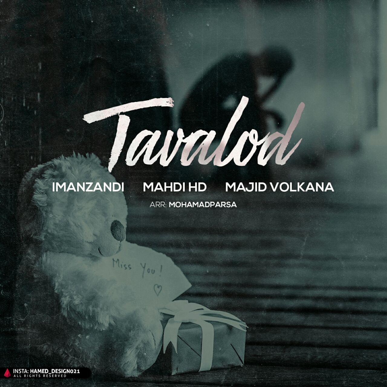 Iman Zandi &amp; Mehdi Hd &amp; Majidvolkan - Tavalod