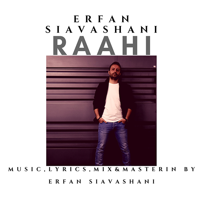 Erfan Siavashani - Raahi