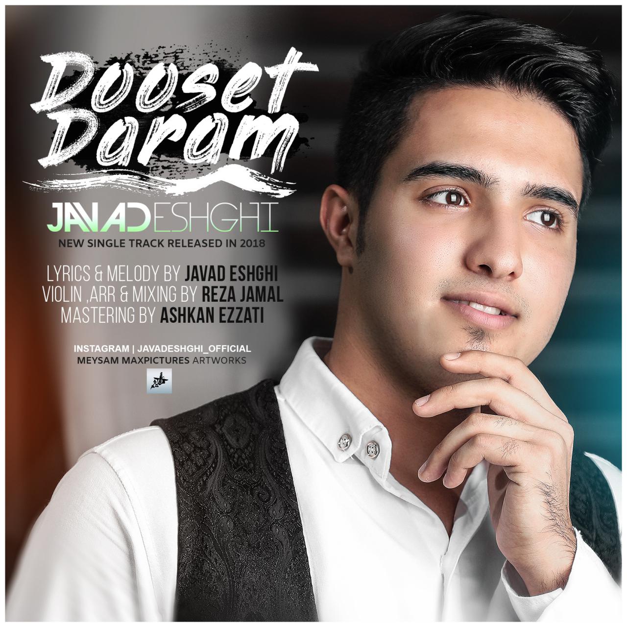 Javad Eshghi - Dooset Daram