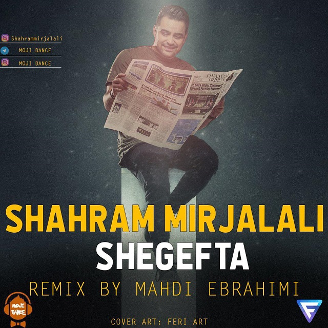 Shahram Mirjalali - Shegefta (Remix Mehdi Ebrahimi)