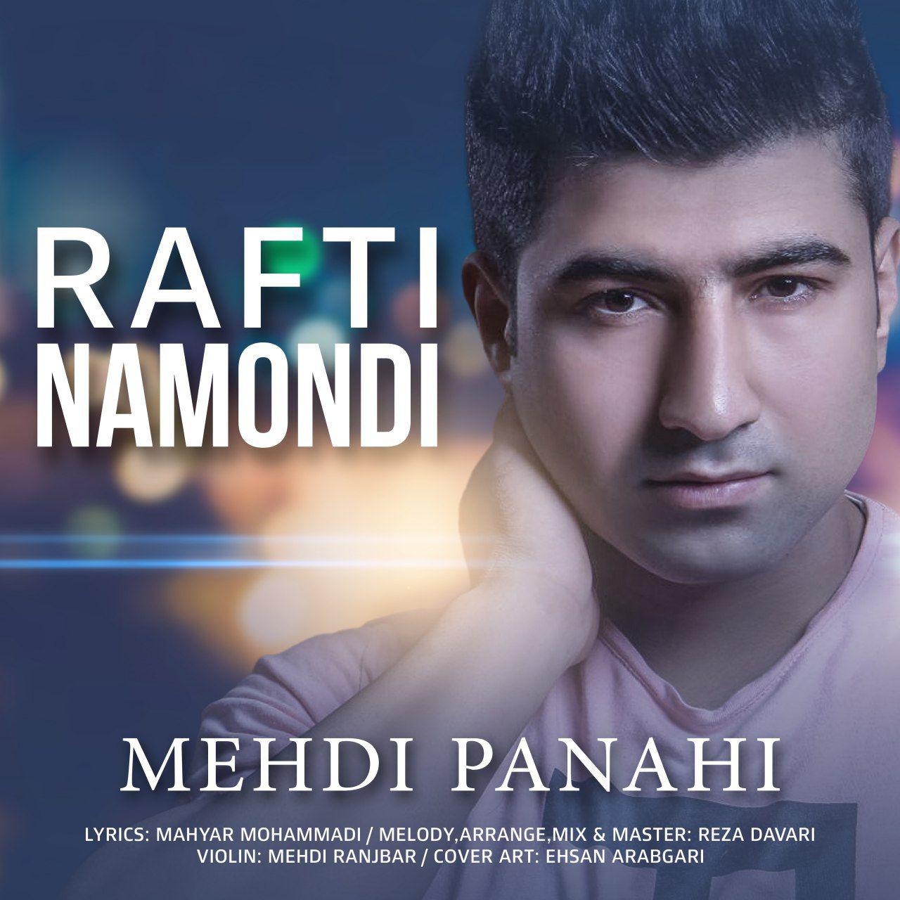 Mehdi Panahi - Rafti Namondi