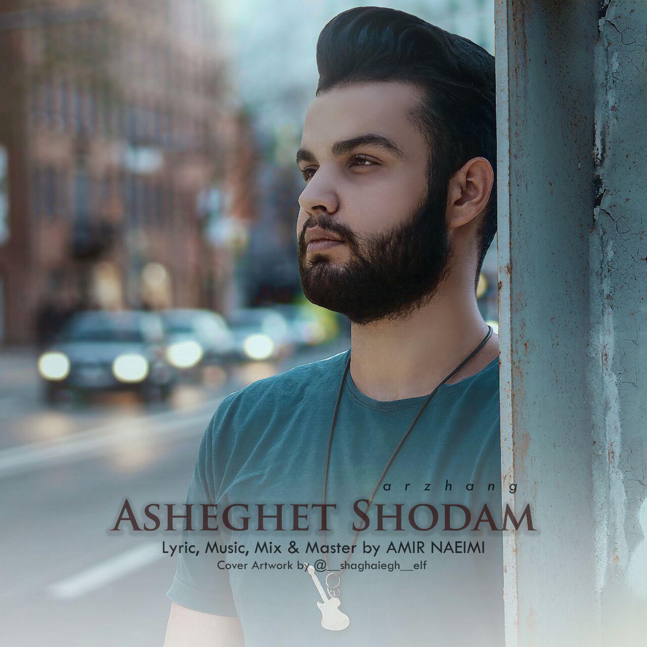 Arzhang - Asheghet Shodam