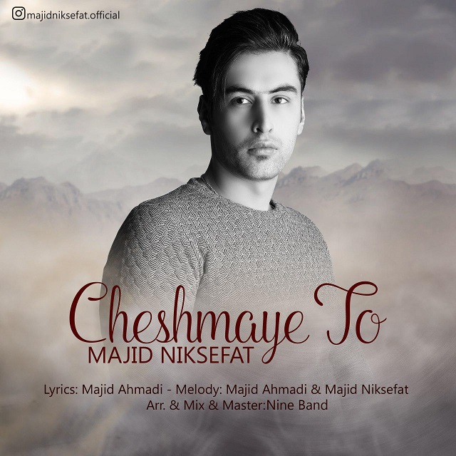 Majid Niksefat - Cheshmaye To