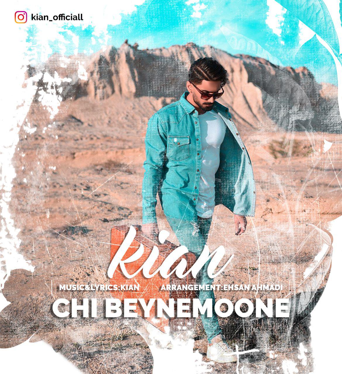 Kian - Chi Beynemoone