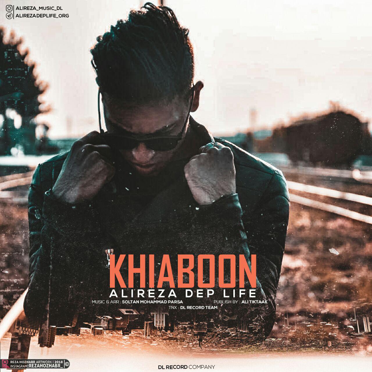 AliReza Dep Life - Khlaboon