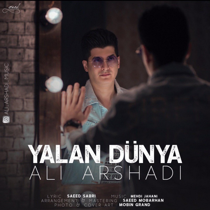 Ali Arshadi - Yalan Dunya