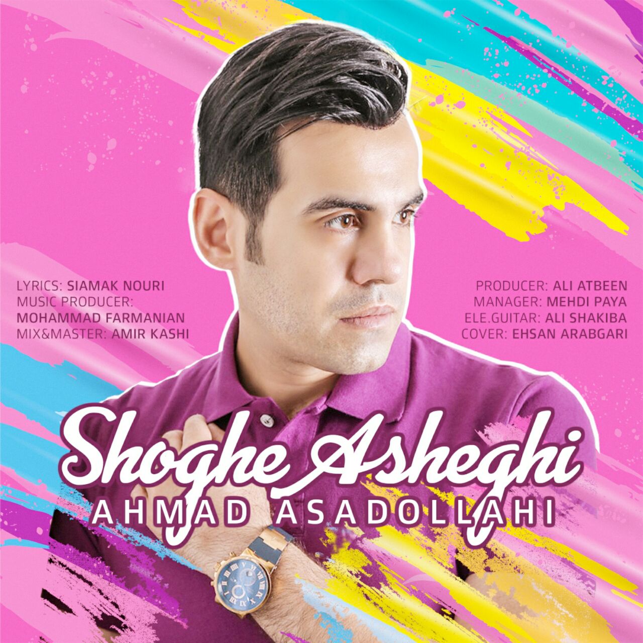 Ahmad Asadollahi - Shoghe Asheghi