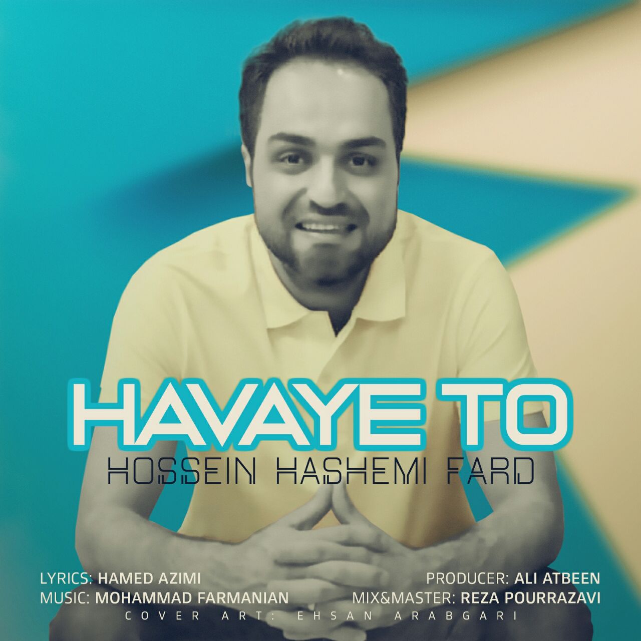 Hossein Hashemi Fard - Havaye To