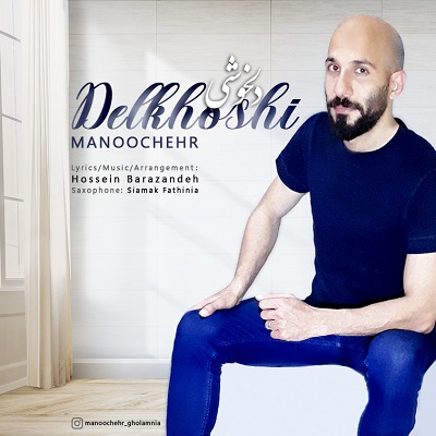 Manoochehr - Delkhoshi