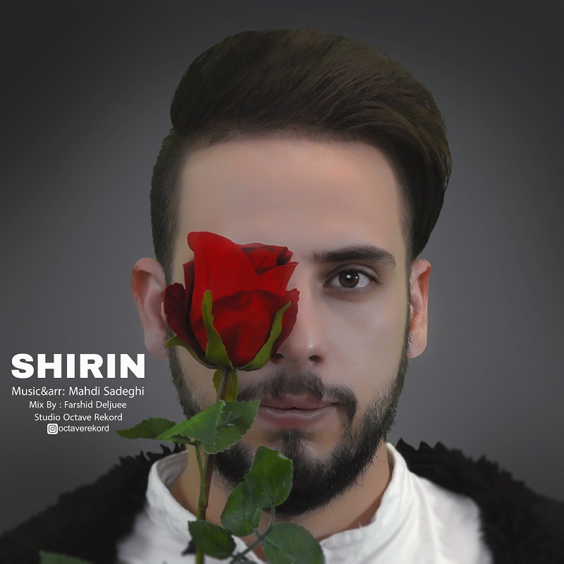 Mahdi Sadeghi - Shirin