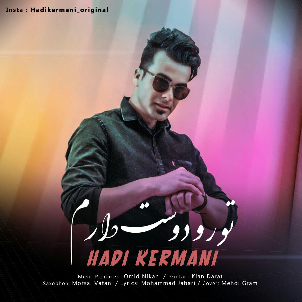 Hadi Kermani - Toro Doost Daram