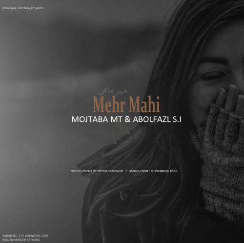 Mojtaba MT &amp; Abolfazl S.I - Mehr Mahi