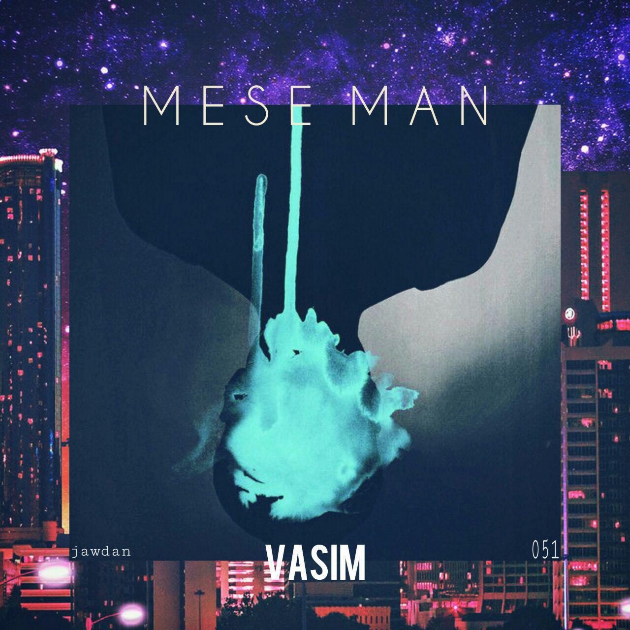 Vasim - Mese Man