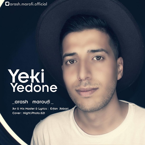 Arash Maroufi - Yeki Yedone