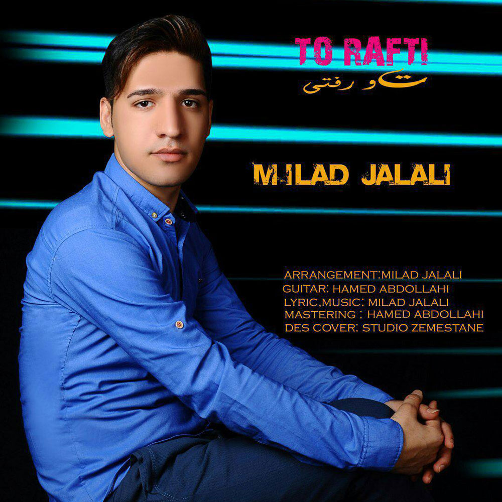 Milad Jalali - To Rafti