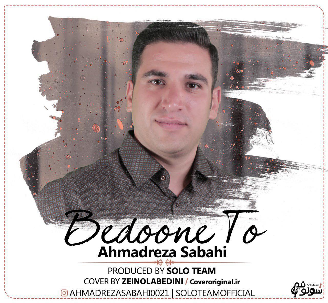 Ahmadreza Sabahi - Bedoone To