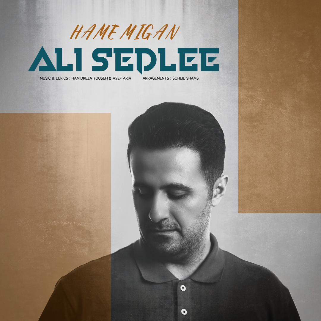 Ali Sedlee - Hame Migan