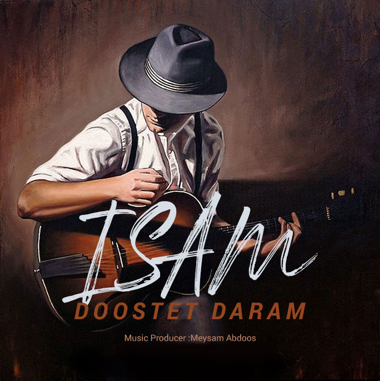 Isam - Doostet Daram