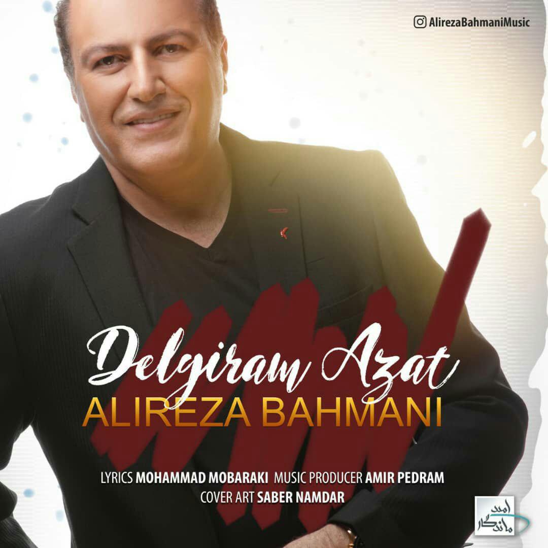 Alireza Bahmani - Delgiram Azat