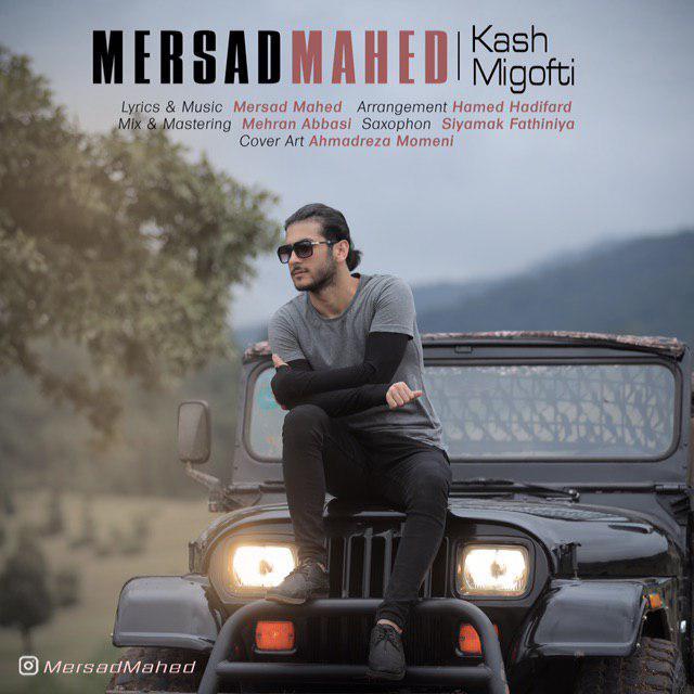 Mersad Mahed - Kash Migofti