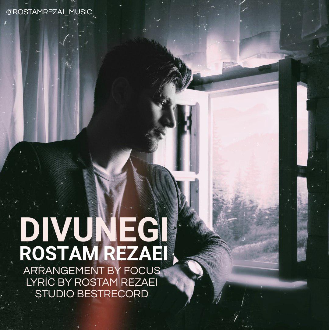 Rostam Rezaei - Divunegi