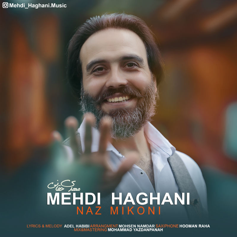 Mehdi Haghani - Naz Mikoni