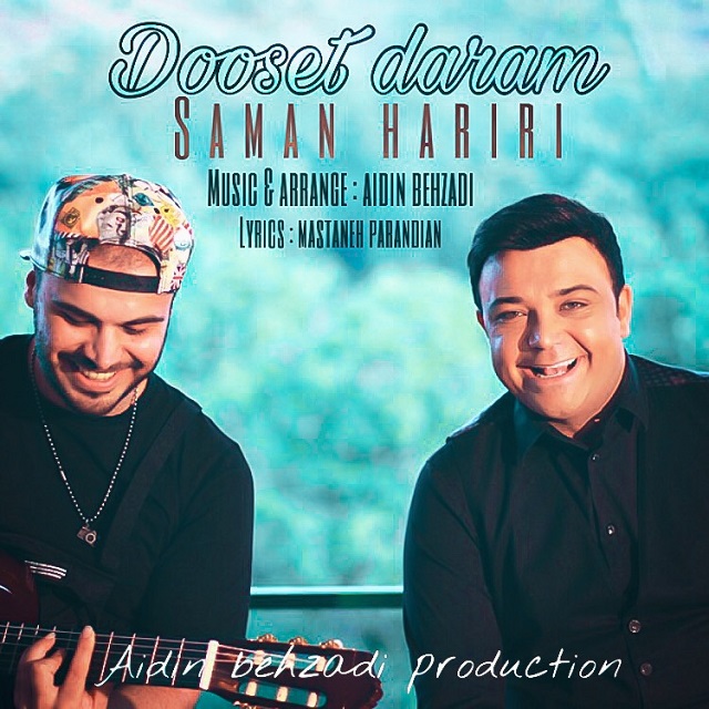 Saman Hariri - Dooset Daram