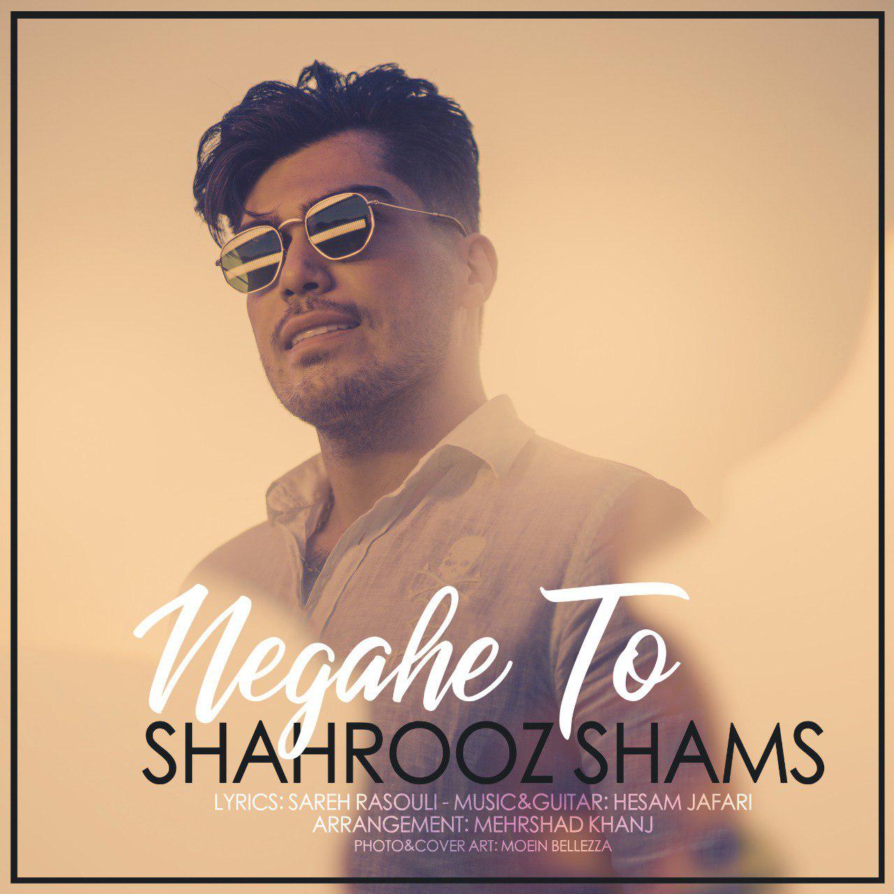 Shahrooz Shams - Negahe To