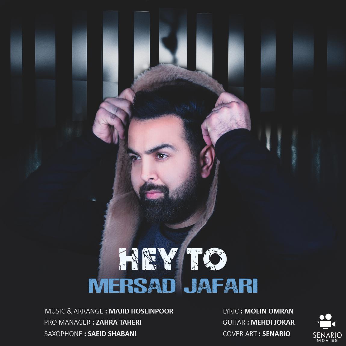 Mersad Jafari - Hey To