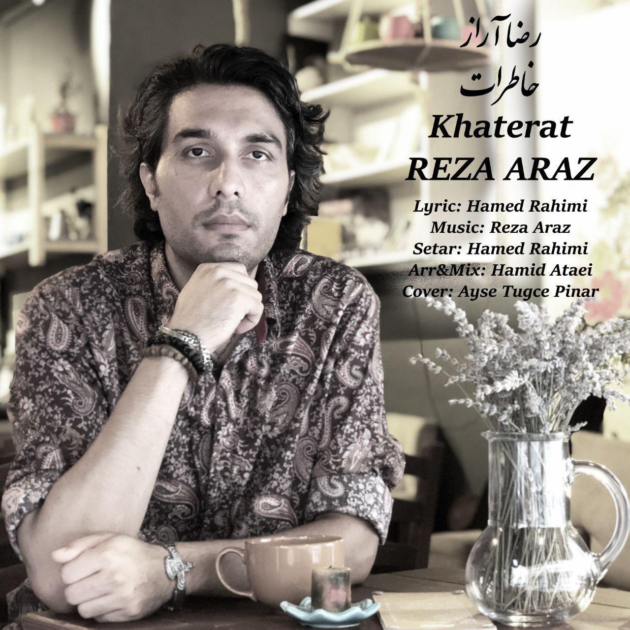 Reza Araz - Khaterat