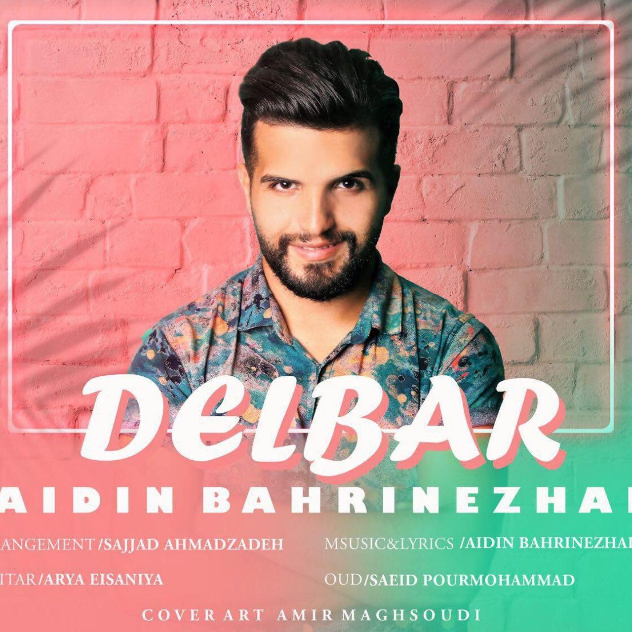 Aidin Bahrinezhad - Delbar