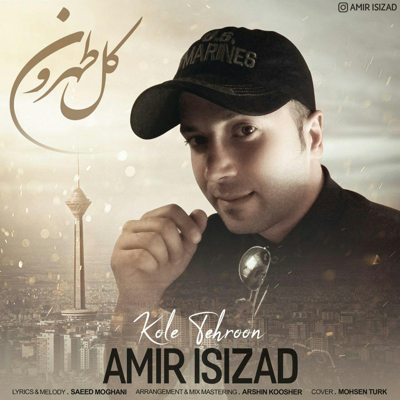 Amir Isizad - Kole Tehroon