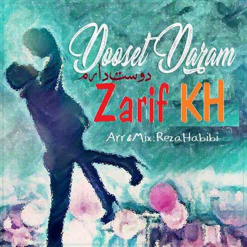 Zarif K H - Dooset Daram