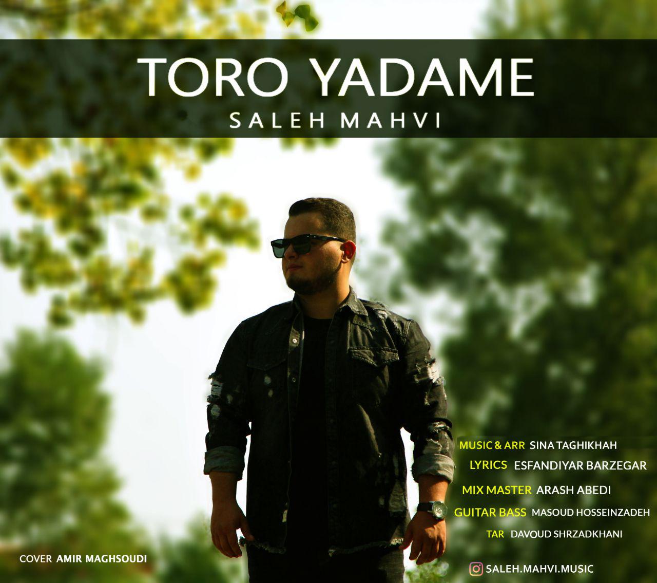 Saleh Mahvi - Toro Yadame