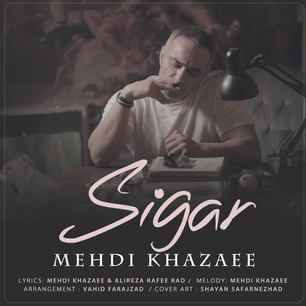 Mehdi Khazaee - Sigar