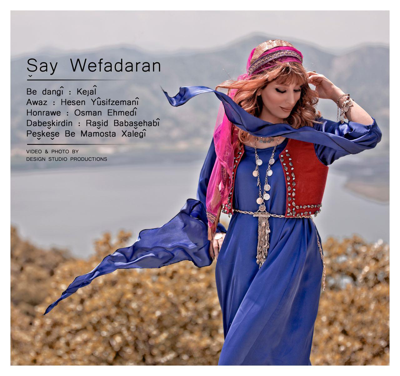 Kazhal - Say wefadaran