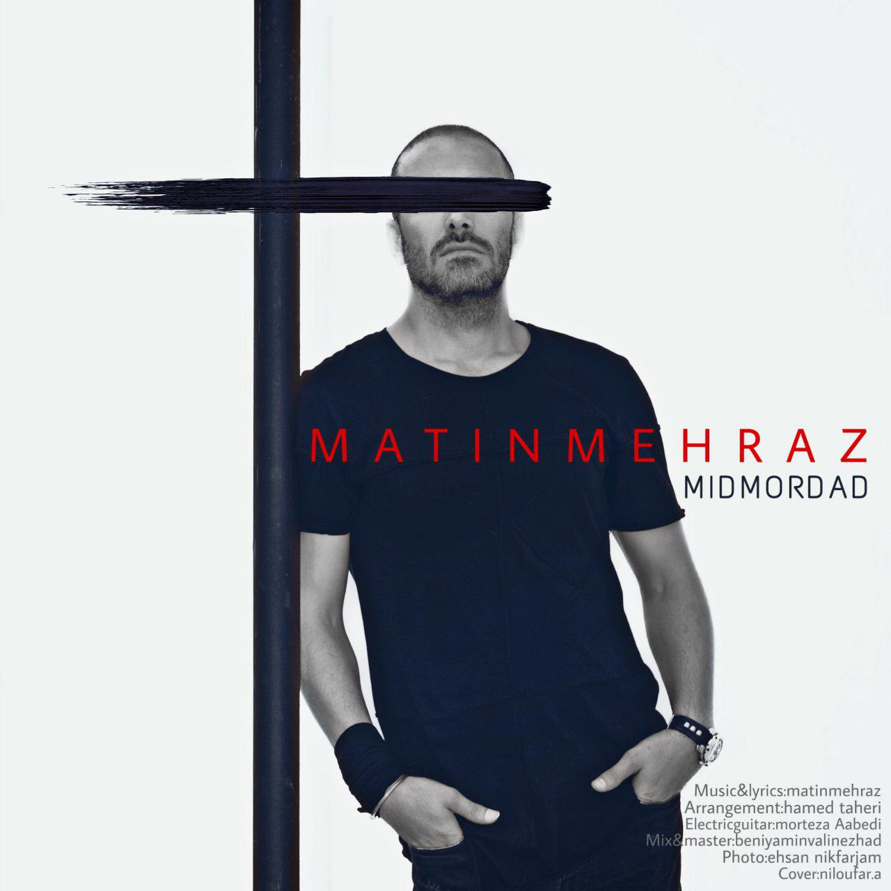 Matin Mehraz - MidMordad