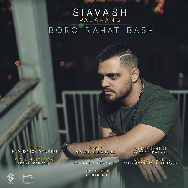 Siavash Palahang - Boro Rahat Bash