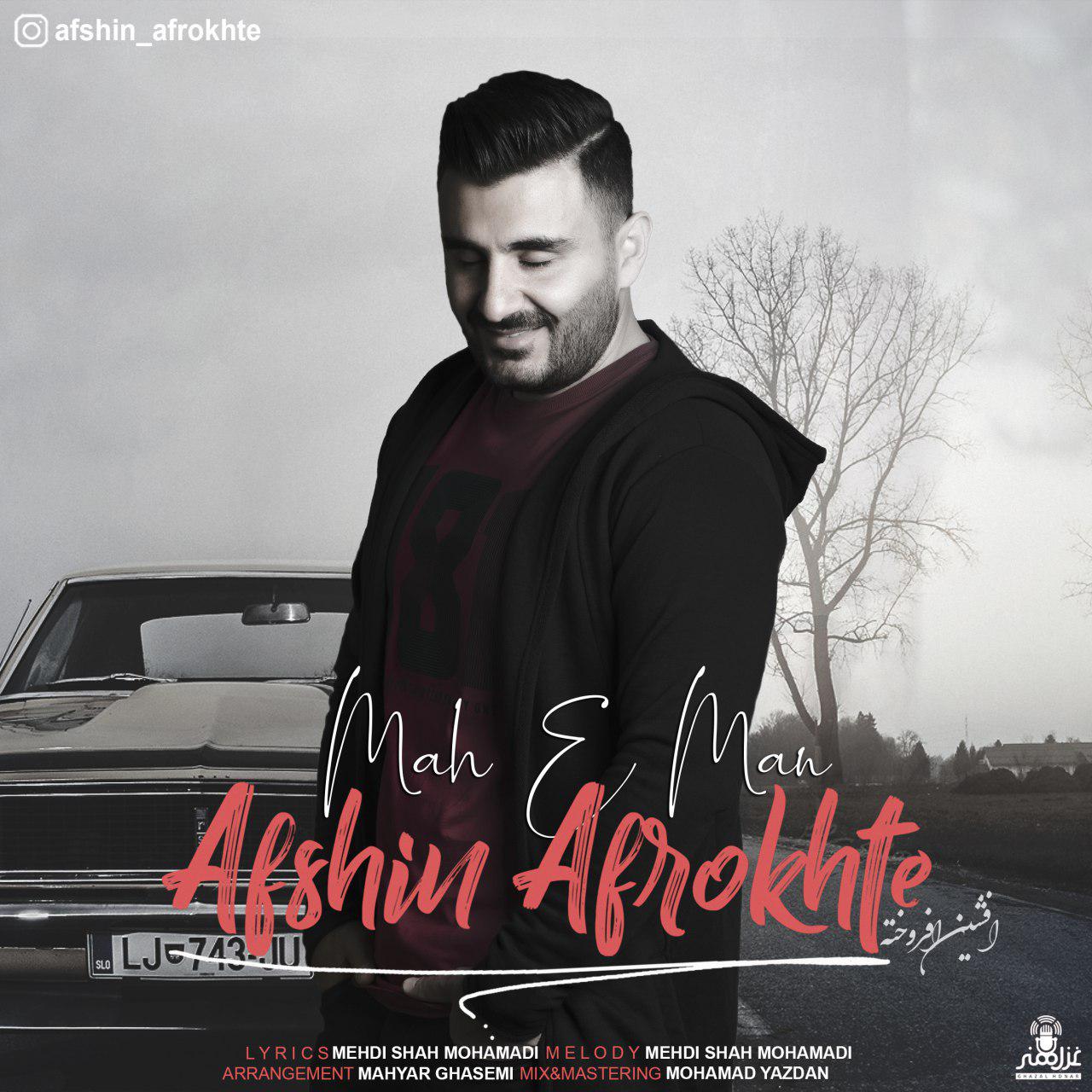 Afshin Afrokhte - Mah e Man