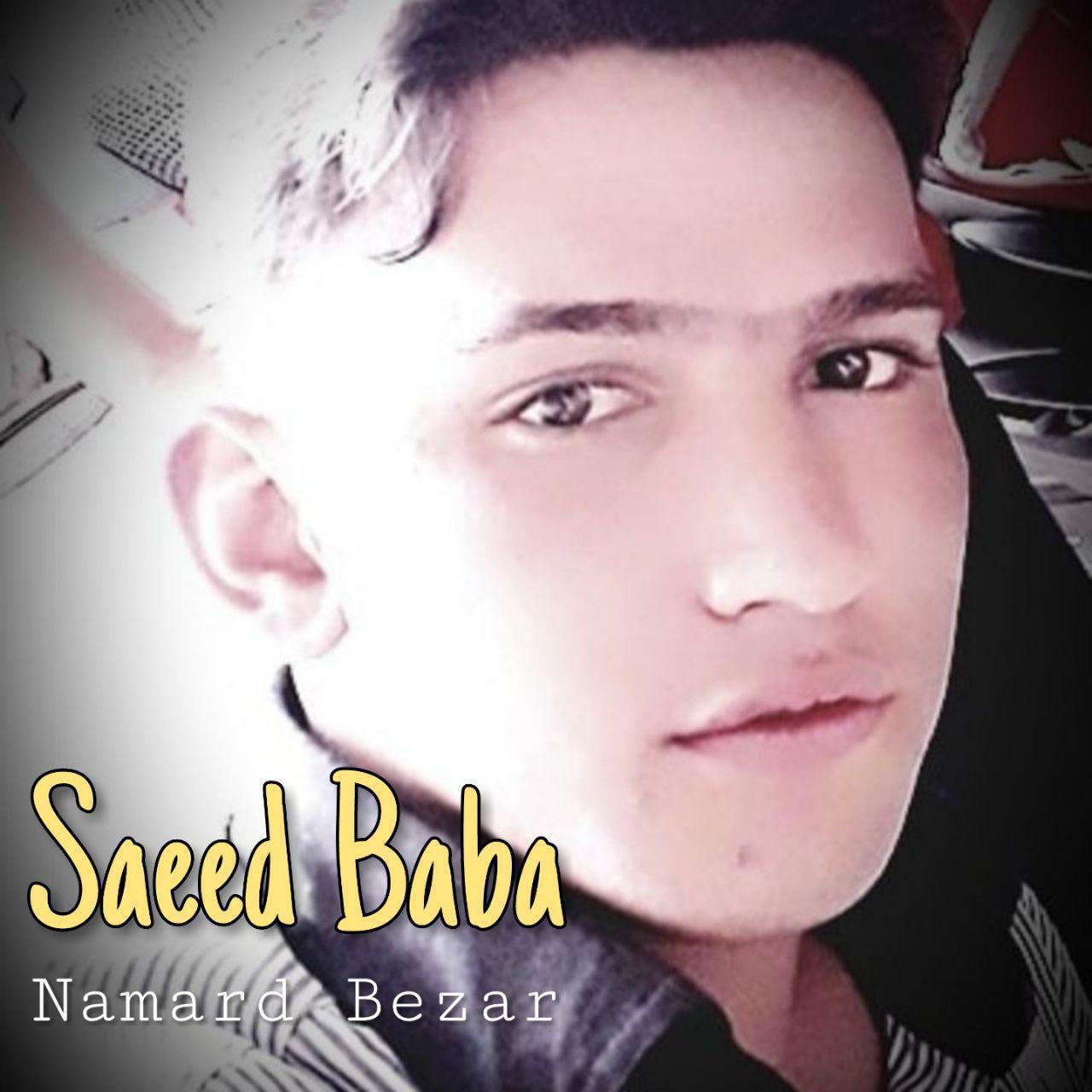 Saeed Baba - Namard Bezar