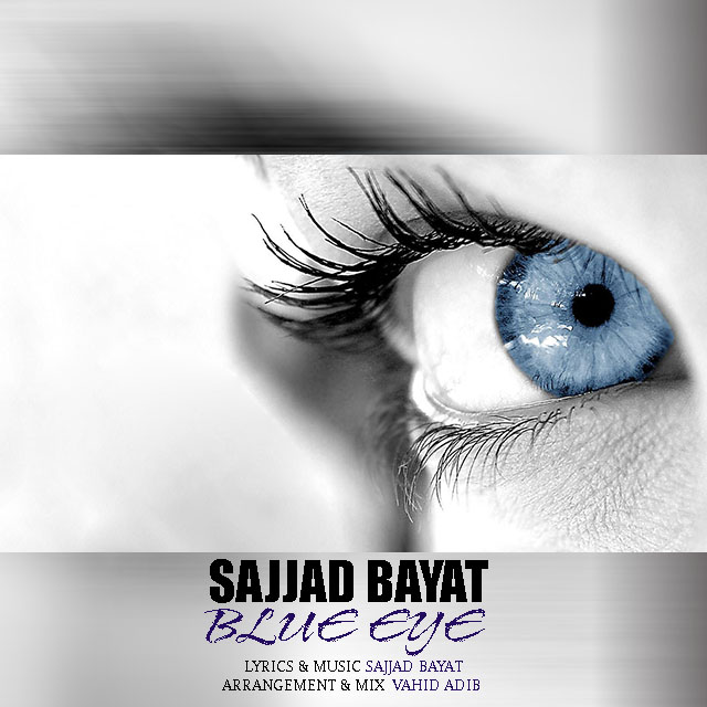 Sajjad Bayat - Blue Eye