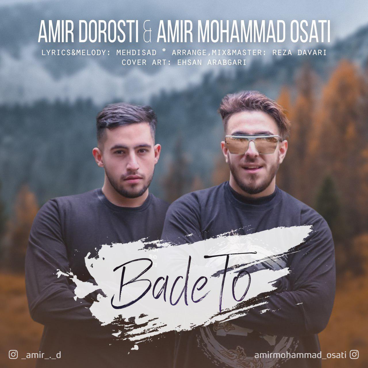 Amir Dorosti &amp; Amir Mohammad Ostadi - Bade To