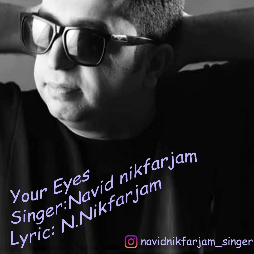 Navid Nikfarjam – Your Eyes