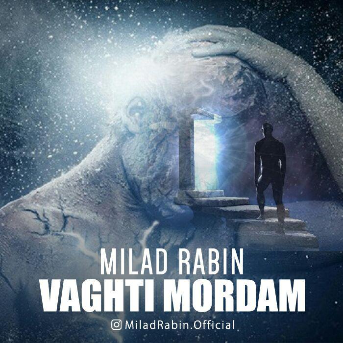 Milad Rabin - Vaghti Mordam