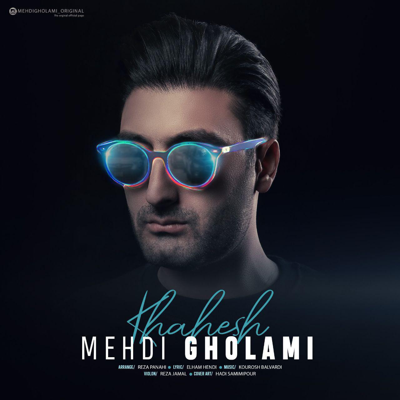 Mehdi Gholami - Khahesh