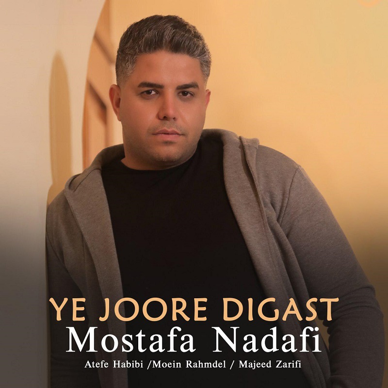 Mostafa Nadafi - Ye Joore Digast