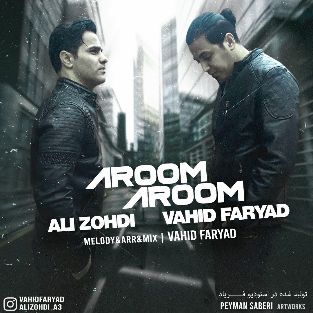 Vahid Faryad &amp; Ali Zohdi - Aroom Aroom