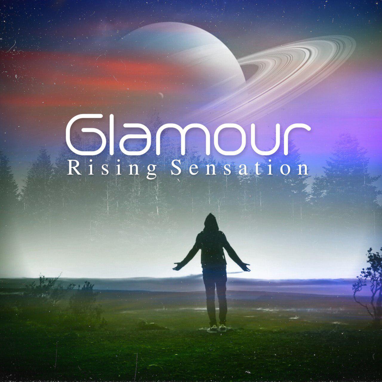 Rising Sensation - Glamour