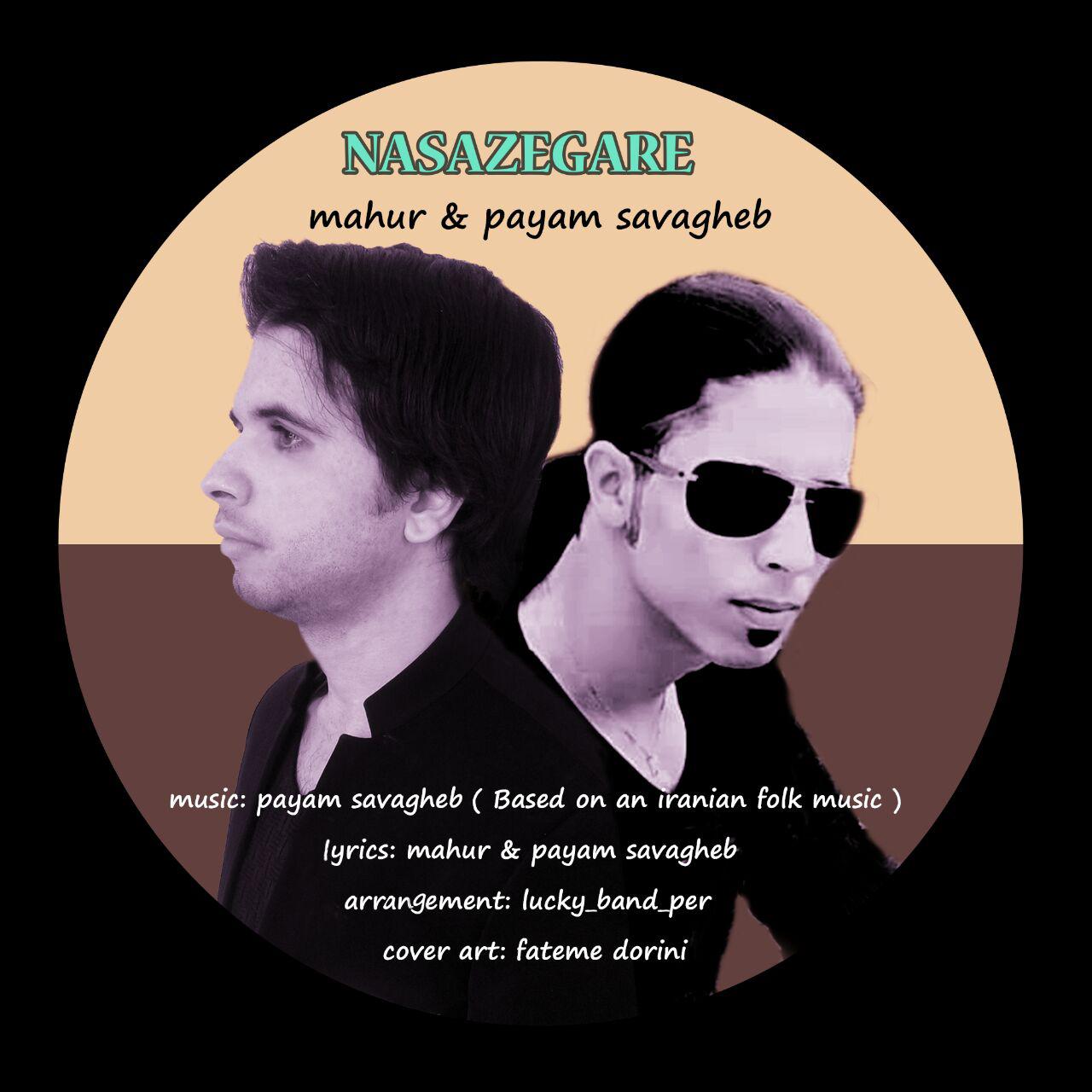 Mahur &amp; Payam Savagheb - Nasazegare